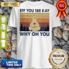 Top Sheep Yoga Eff You See Why Oh You Vintage Shirt