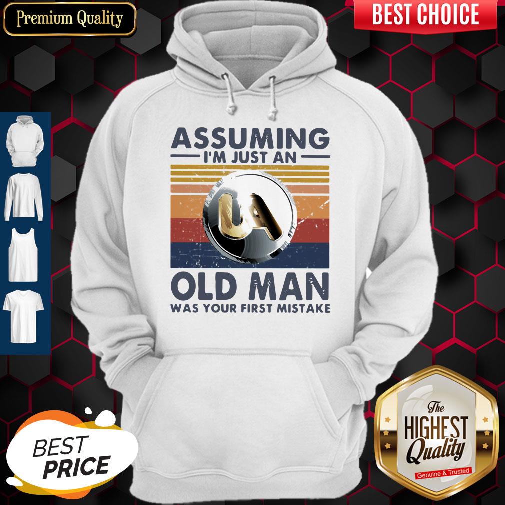 United Association Assuming I'm Just An Old Lady Was Your First Mistake Vintage Hoodie United Association Assuming I'm Just An Old Lady Was Your First Mistake Vintage Hoodie