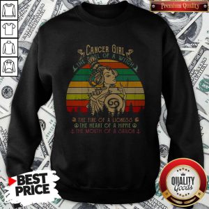 Cancer Girl The Soul Of A Witch The Fire Of A Lioness The Heart Of A Hippie The Mouth Of A Sailor Vintage Retro Sweatshirt
