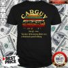 Carguy All Knowing About Cars Ridiculously Good Looking Vintage Shirt