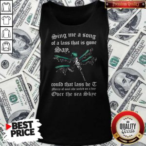 Dragonfly Sing Me A Song Of A Lass That Is Gone Say Could That Lass Be I Merry Of Soul She Sailed On A Dad Over The Sea Skye Tank Top