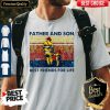 Father And Son Best Friends For Life Vintage Shirt