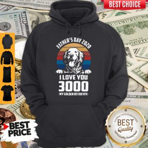 Father's Day 2020 I Love You 3000 My Golden Retriever Vintage Hoodie