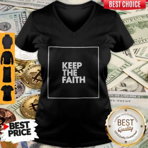 Funny Keep The Faith V-neck
