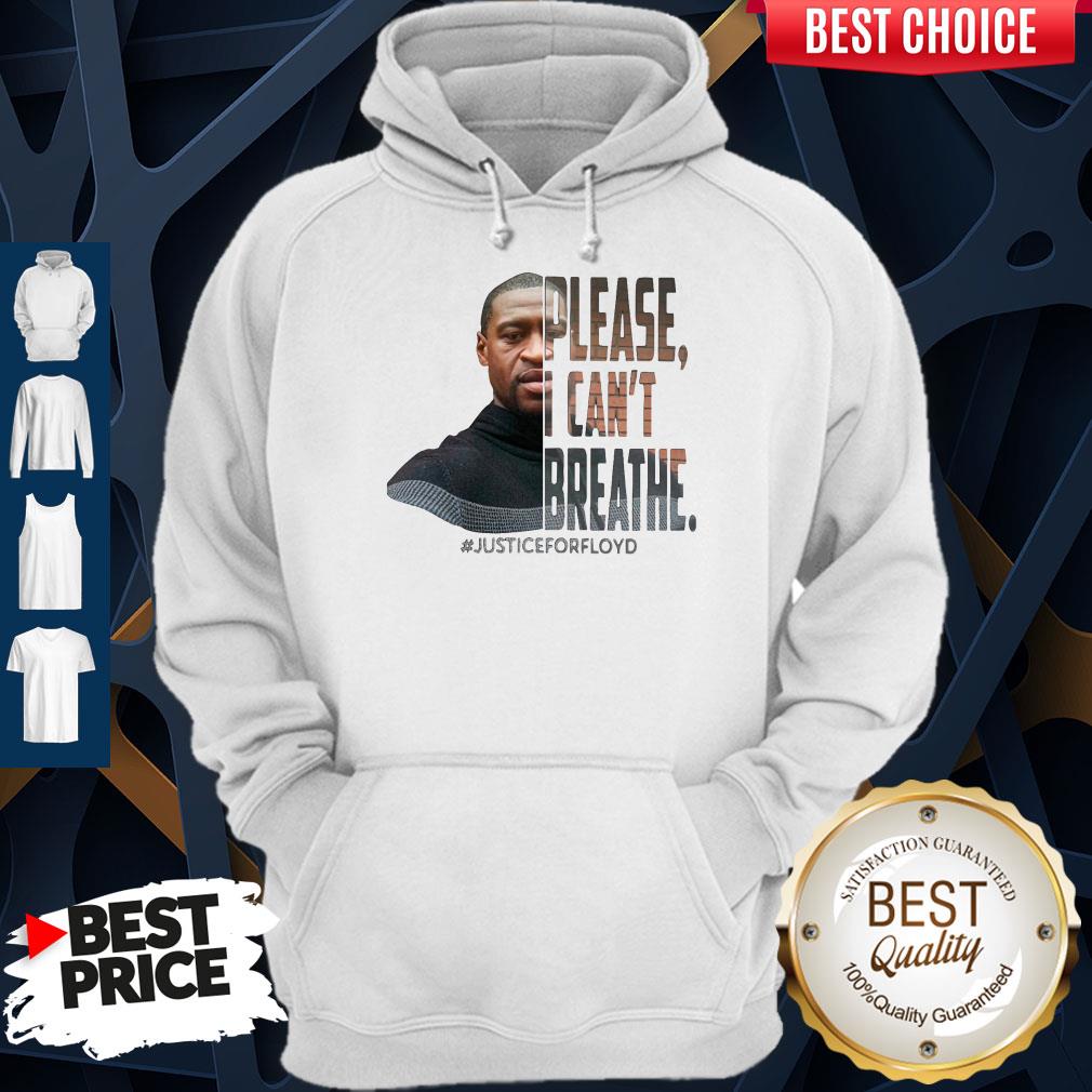 George Floyd Please I Can't Breathe #Justiceforfloyd Hoodie George Floyd Please I Can't Breathe #Justiceforfloyd Hoodie