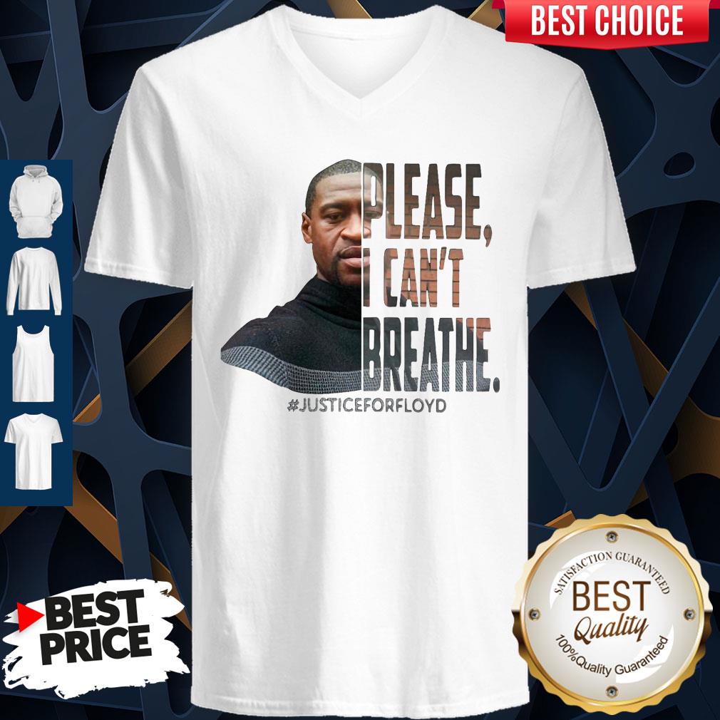 George Floyd Please I Can't Breathe #Justiceforfloyd V-neck George Floyd Please I Can't Breathe #Justiceforfloyd V-neck