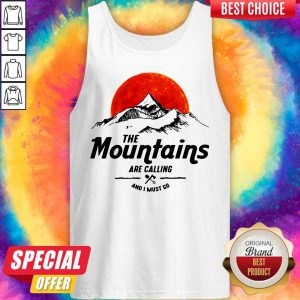 Hiking The Mountains Are Calling And I Must Go Sunshine Tank Top