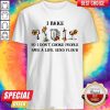I Bake So I Don’t Choke People Save A Life Send Flour Shirt