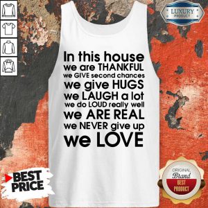 In This House We Are Thankful We Love Tank Top