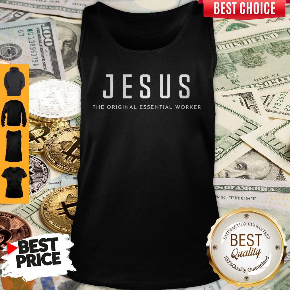 Jesus The Original Essential Worker Tank Top Jesus The Original Essential Worker Tank Top
