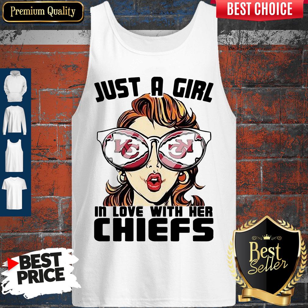 Just A Girl In Love With Her Chiefs Tank Top Just A Girl In Love With Her Chiefs Tank Top