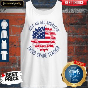Just An All American Third Grade Teacher Tank Top