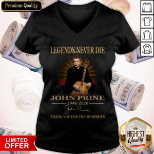 Legends Never Die John Prine 1946 2020 V-neck