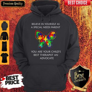 LGBT Butterfly Believe In Yourself As A Special Needs Parent Hoodie