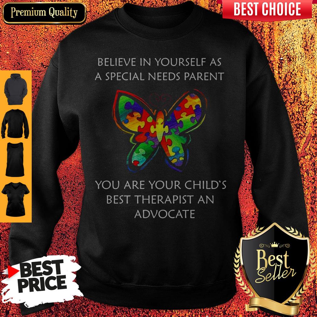 LGBT Butterfly Believe In Yourself As A Special Needs Parent Sweatshirt LGBT Butterfly Believe In Yourself As A Special Needs Parent Sweatshirt