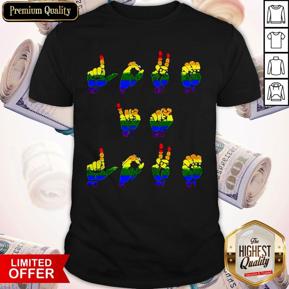 Love Is Love LGBT Sign Language T-Shirt