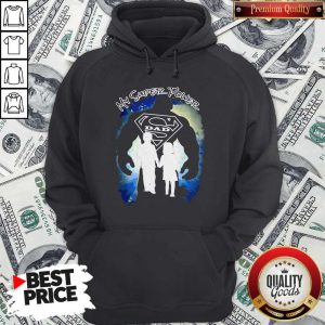 My Super Power Dad Hoodie