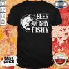 Premium Beer Fishy Fishy Shirt