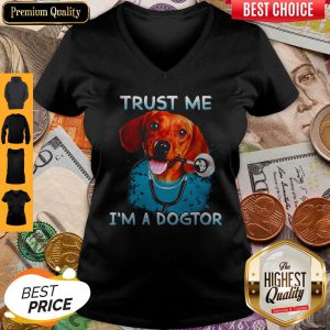 Premium Daschund Trust Me Im A Dogtor V-neck