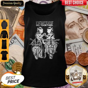 Premium Go Far Go Together Tank Top