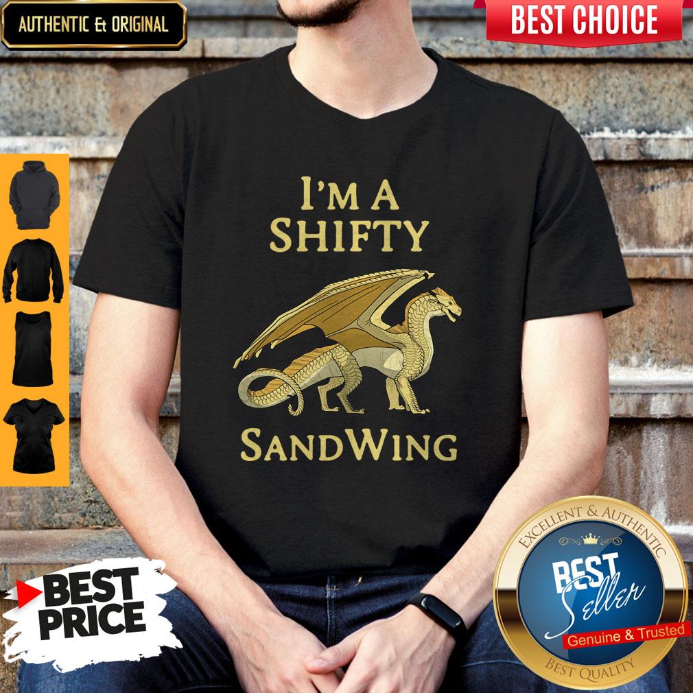 Premium I’m a Shifty SandWing Dragon 2020 Shirt
