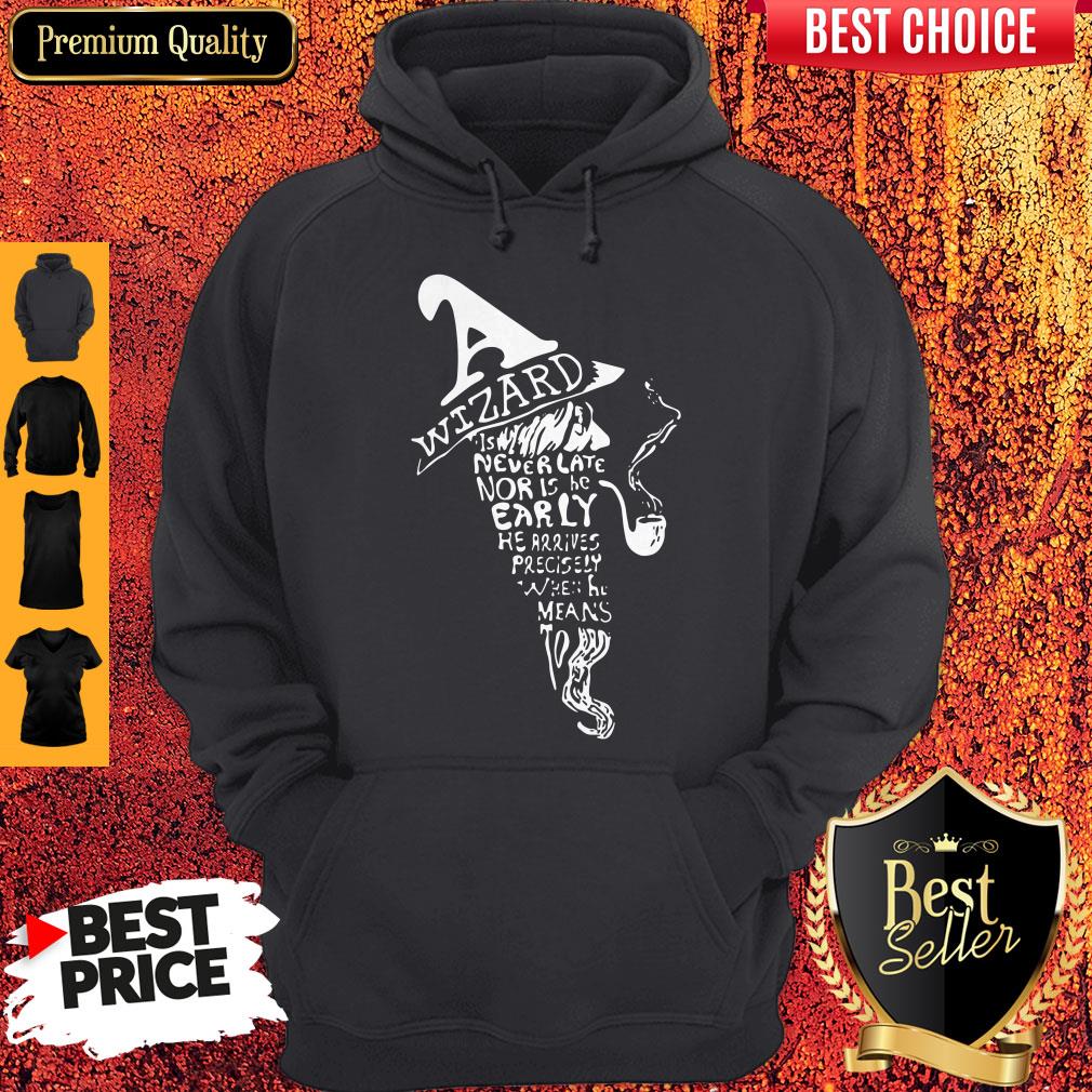 Premium Wizards Are Never Late Hoodie Premium Wizards Are Never Late Hoodie