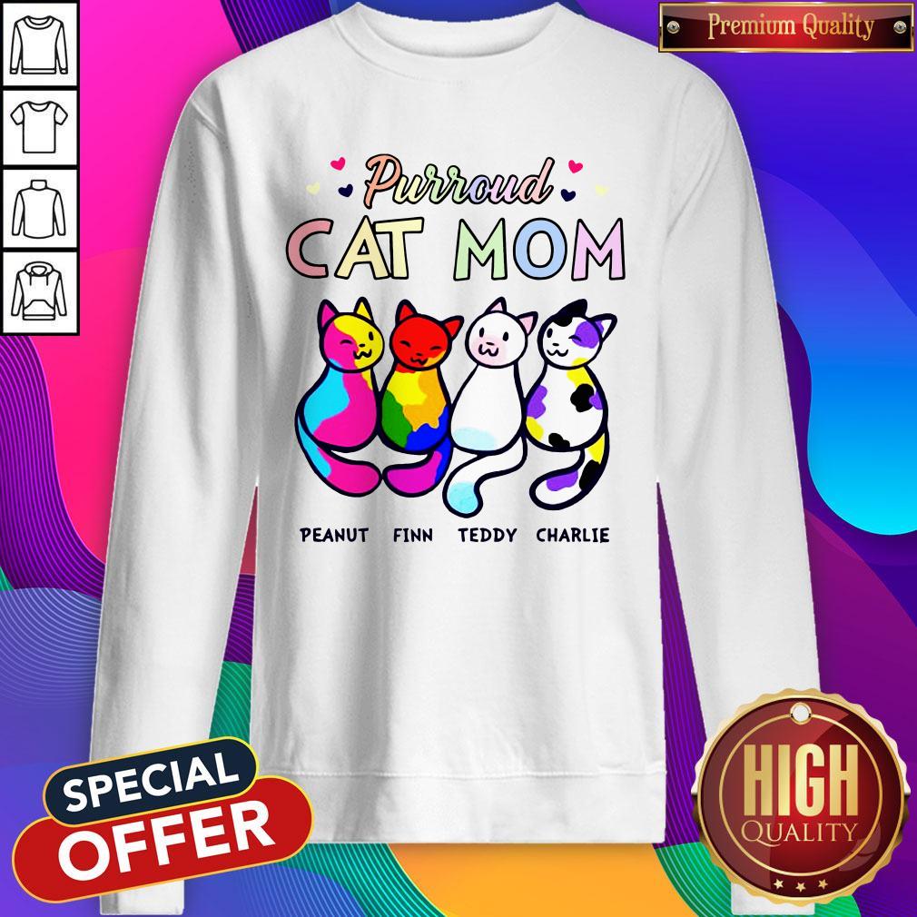 Purroud Cat Mom Peanut Finn Teddy Charlie Sweatshirt Purroud Cat Mom Peanut Finn Teddy Charlie Sweatshirt