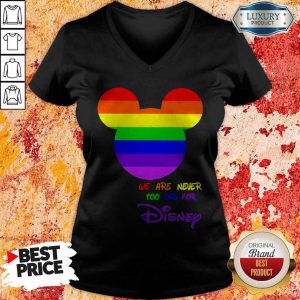 Rainbow Mickey Mouse We Are Never Too Old For Disney V-neck