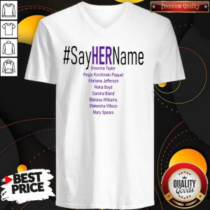 #Sayhername Breonna Taylor Mary Spears Shirt Classic T-V-neck