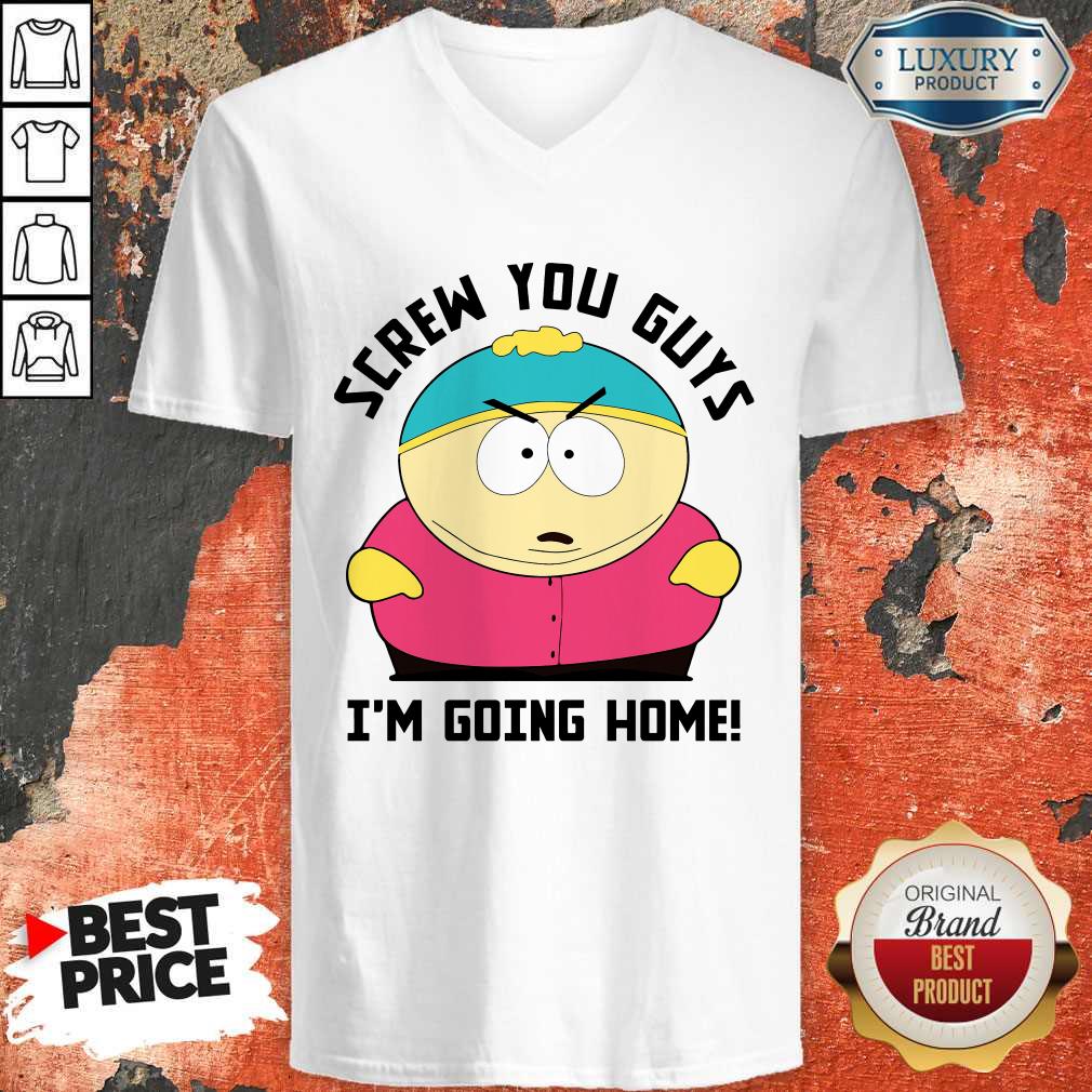 Screw You Guys I’m Going Home V-neck Screw You Guys I’m Going Home V-neck