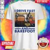 Sewing Machine I Drive Fast And Barefoot Vintage Shirt