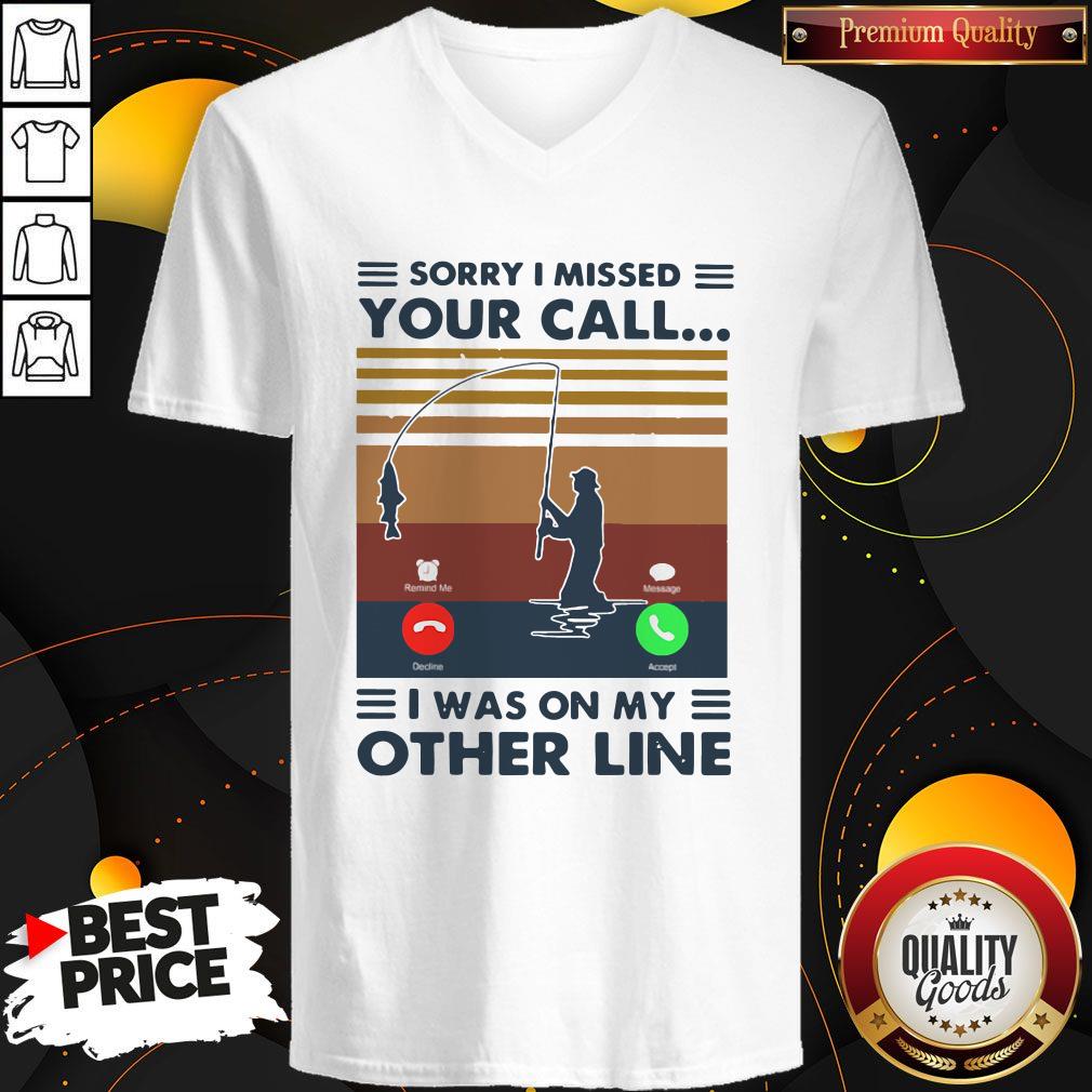 Sorry I Missed Your Call I Was On The Other Line Vintage V-neck Sorry I Missed Your Call I Was On The Other Line Vintage V-neck