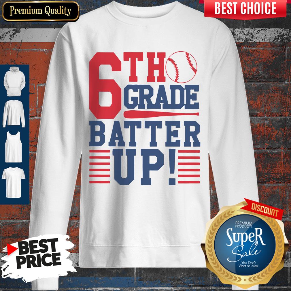 Tennis 6th Grade Batter Up Sweatshirt Tennis 6th Grade Batter Up Sweatshirt