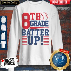 Tennis 8th Grade Batter Up Sweatshirt