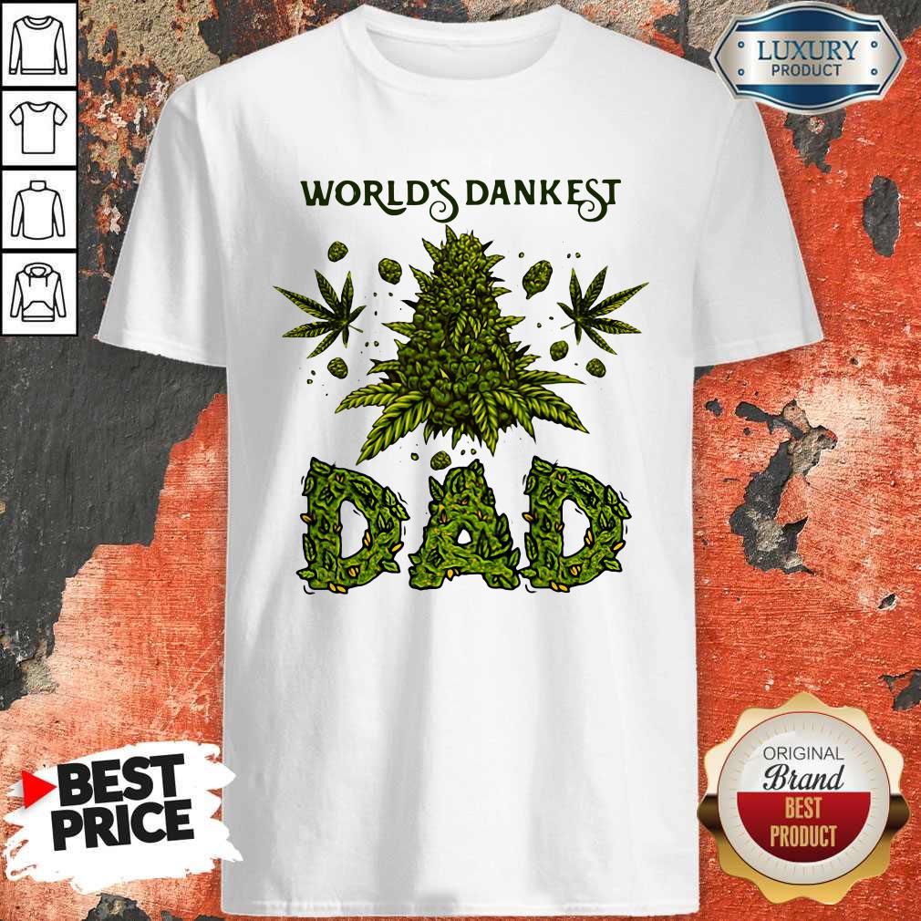 Weed World’s Dankest Dad Shirt