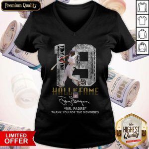 19 Hall Of Fame Mr Padre Thank You For The Memories Signature V-neck