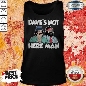Funny Dave’s Not Here Man Tank Top