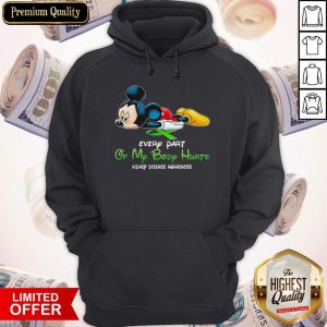 Mickey Mouse Every Part Of My Body Hurts Kidney Disease Awareness Hoodie