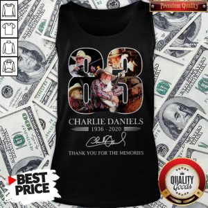 Nice Charlie Daniels 1936 2020 Thank You For The Memories Signaturer Tank Top