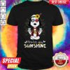 Nice Snoopy You Are My Sunshine Shirt