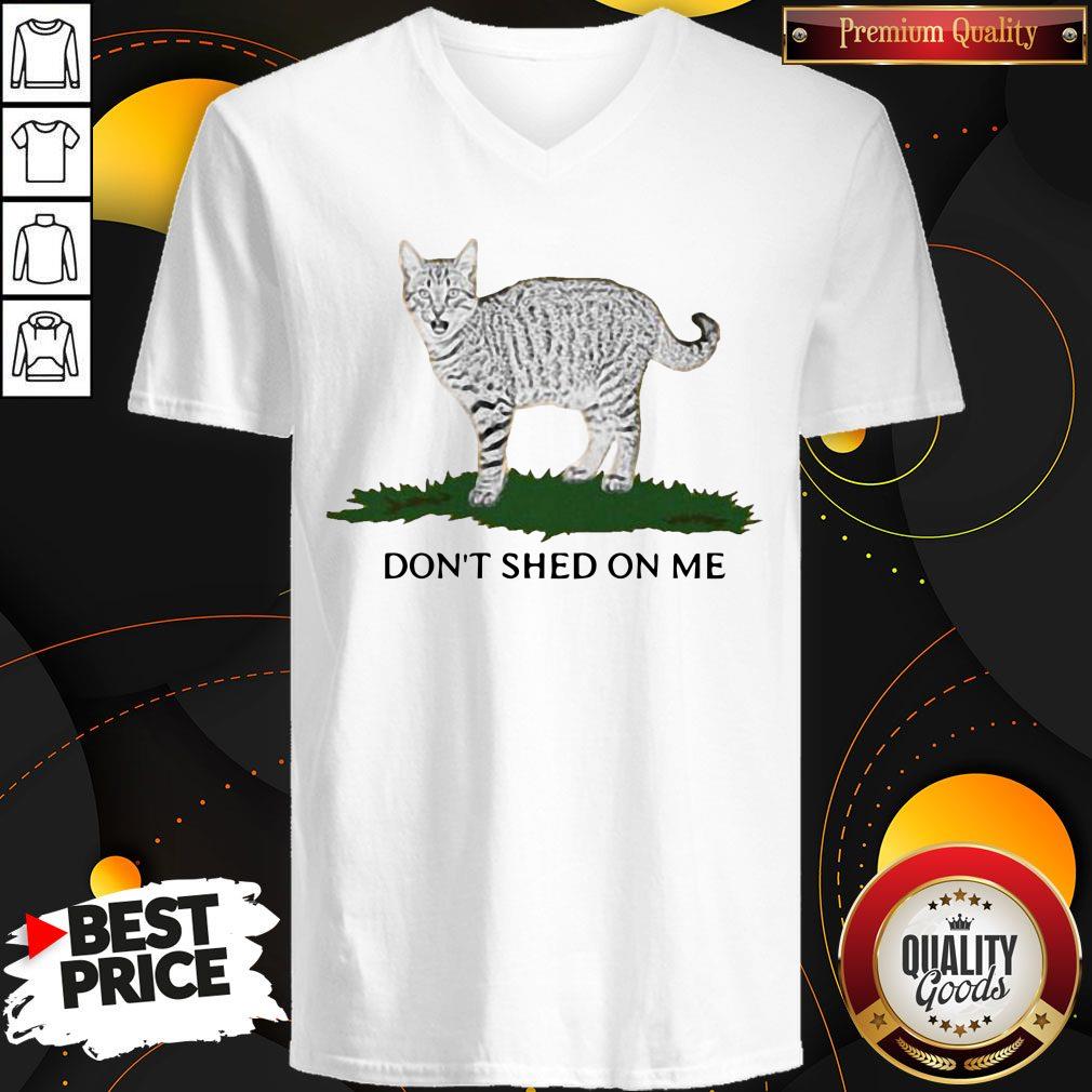 Official Cat Don’t Shed On Me V-neck Official Cat Don’t Shed On Me V-neck