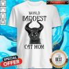 Official Maleficent Cat World Baddest Cat Mom Shirt