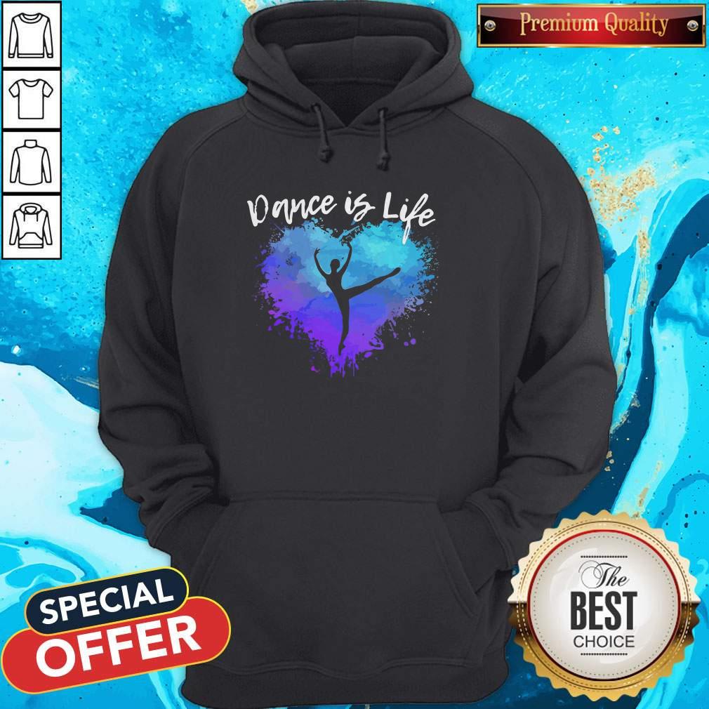 Top Dance Is Life Colorful Hoodie Top Dance Is Life Colorful Hoodie