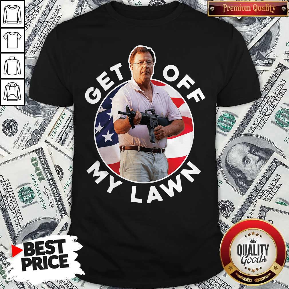 Top Get Off My Lawn Shirt