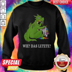 Attractive I Would Like Wie Das Letzte Dragon Unicorn Sweatshirt