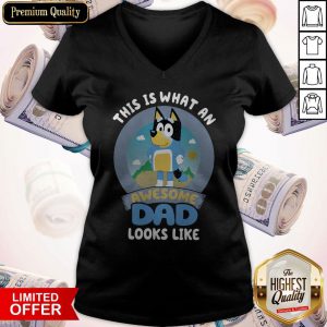 Bluey This Is What An Awesome Dad Looks Like V-neck