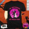 Excellent In October We Wear Pink Cat Sunset Halloween Shirt