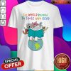 Fantastic Animals Read Book The World Belongs To Those Who Read Shirt