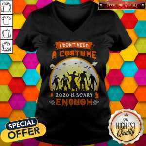 Good Halloween Nurse I Don't Need A Costume 2020 Is Scary Enough Sunset V-neck