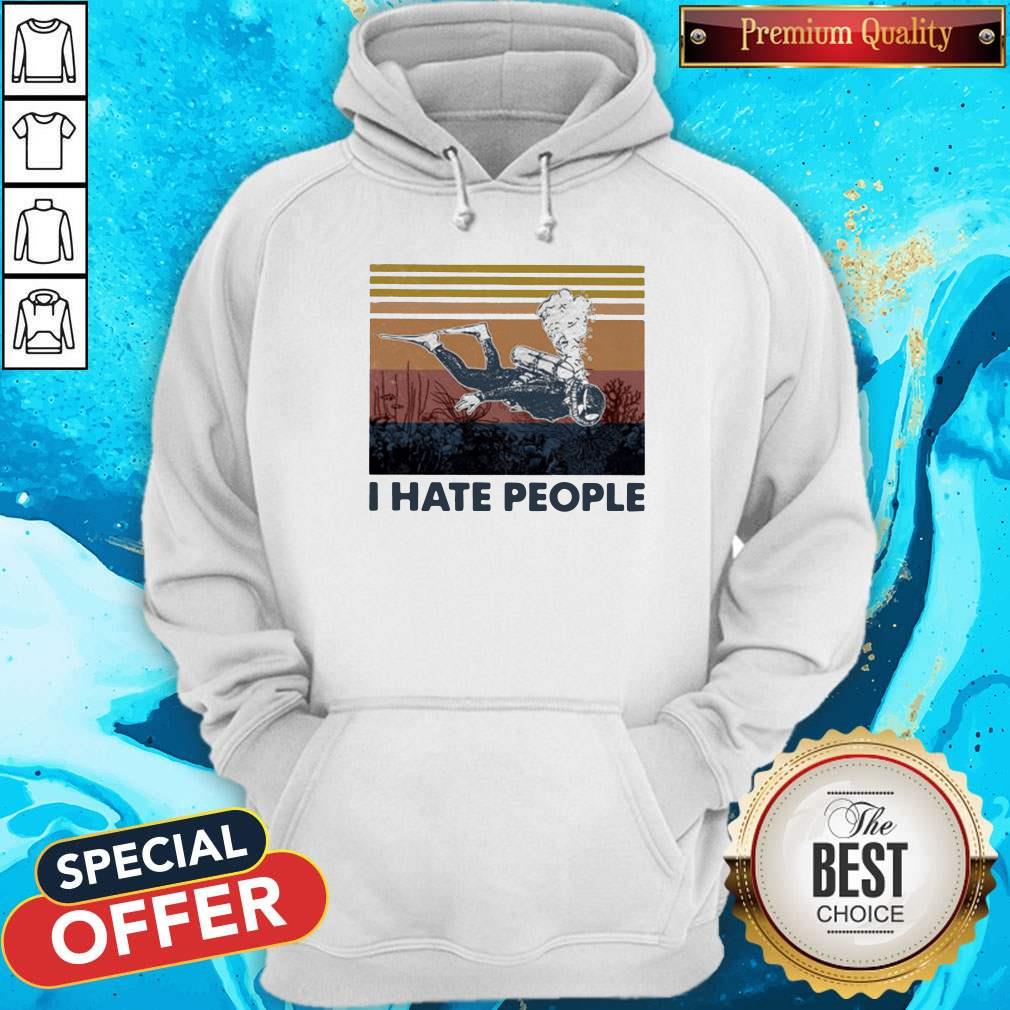 Great Scuba Drive I Hate People Vintage Retro Hoodie